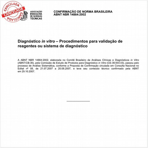 Diagnóstico in vitro - Procedimentos para validação de reagentes ou sistemas de diagnóstico