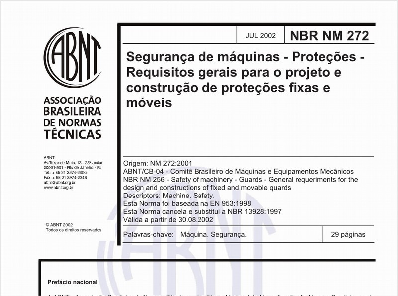 Segurança de máquinas - Proteções - Requisitos gerais para o projeto e construção de proteções fixas e móveis