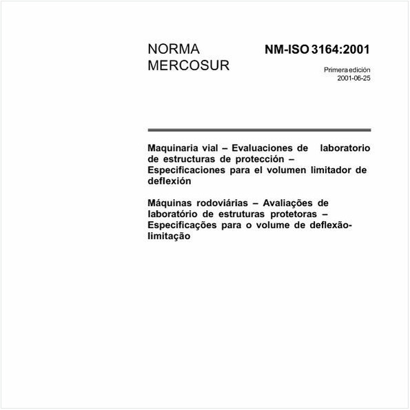 Máquinas rodoviárias - Avaliações de laboratório de estruturas protetoras - Especificações para o volume de deflexão-limitação