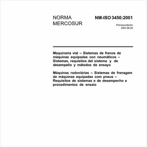 Máquinas rodoviárias - Sistemas de frenagem de máquinas equipadas com pneus - Requisitos de sistemas e de desempenho e procedimentos de ensaio