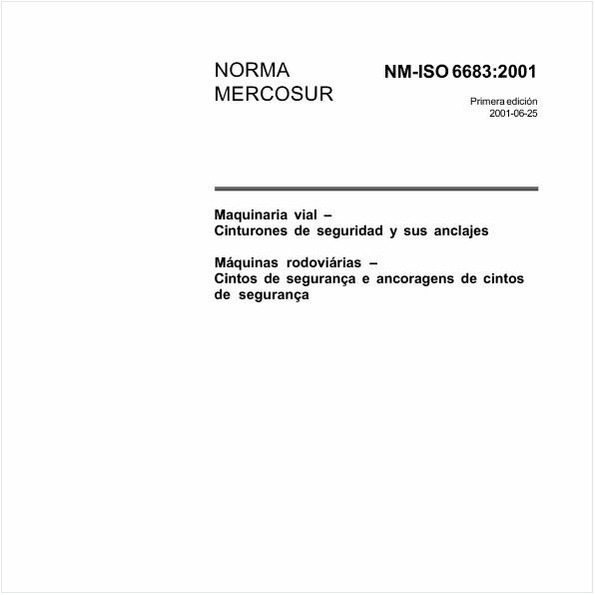 Máquinas rodoviárias - Cintos de segurança e ancoragens de cintos de segurança -Ensaios e requisitos de desempenho