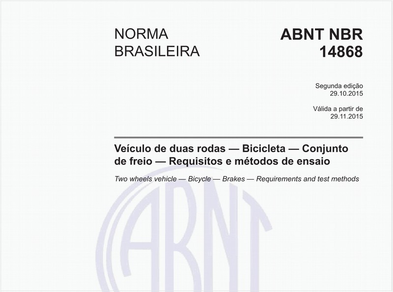 Veículo de duas rodas — Bicicleta — Conjunto de freio — Requisitos e métodos de ensaio
