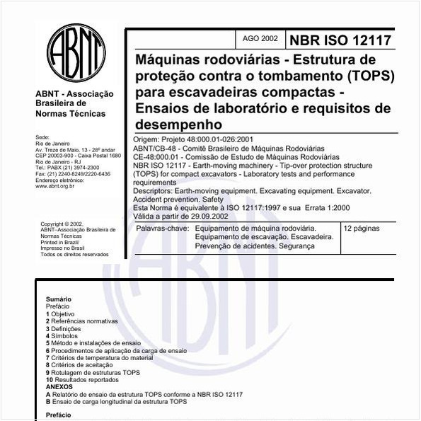 Máquinas rodoviárias - Estrutura de proteção contra o tombamento (TOPS) para escavadeiras compactas - Ensaios de laboratório e requisitos de desempenho.