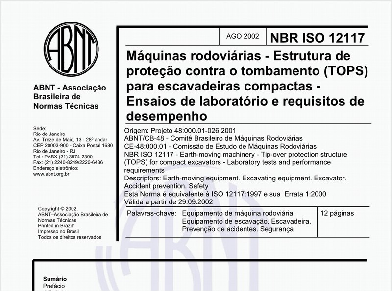 Máquinas rodoviárias - Estrutura de proteção contra o tombamento (TOPS) para escavadeiras compactas - Ensaios de laboratório e requisitos de desempenho.