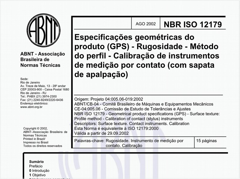 Especificações geométricas do produto (GPS) - Rugosidade - Método do perfil - Calibração de instrumentos de medição por contato (com sapata de apalpação)