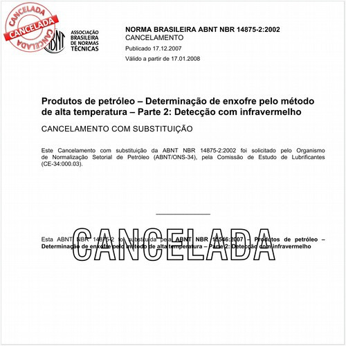 Produtos de petróleo - Determinação de enxofre pelo método de alta temperatura - Parte 2: Detecção com infravermelho