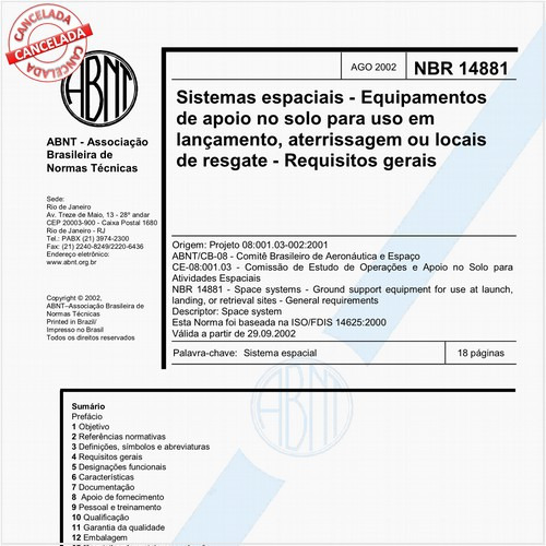 Sistemas espaciais - Equipamerntos de apoio no solo para uso em lançamento, aterrissagem ou locais de resgate - Requisitos gerais