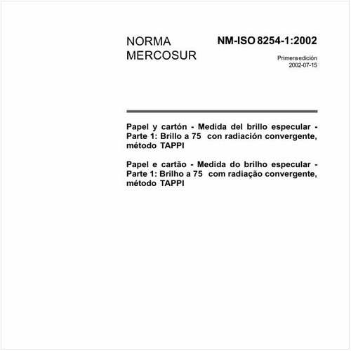 Papel e cartão - Medida do brilho especular - Parte 1: Brilho a 75° com radiação convergente, método TAPPI