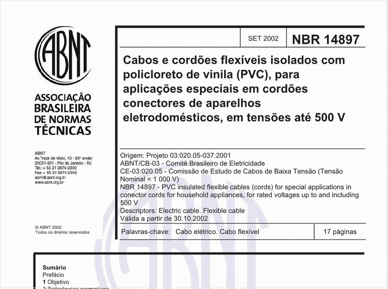 Cabos e cordões flexíveis isolados com policloreto de vinila (PVC), para aplicações especiais em cordões conectores de aparelhos eletrodomésticos, em tensões até 500 V