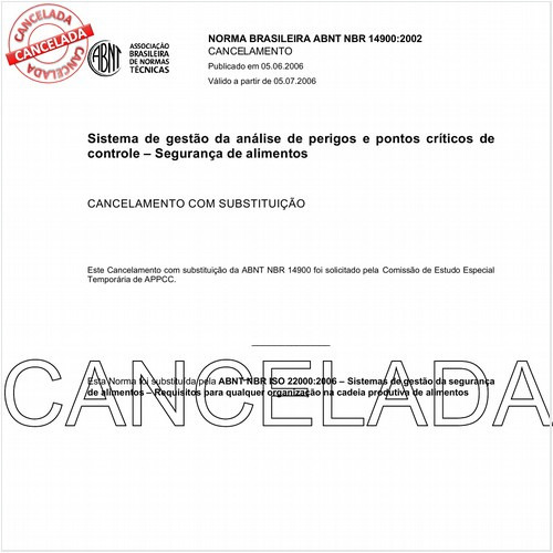 Sistema de gestão da análise de perigos e pontos críticos de controle - Segurança de alimentos