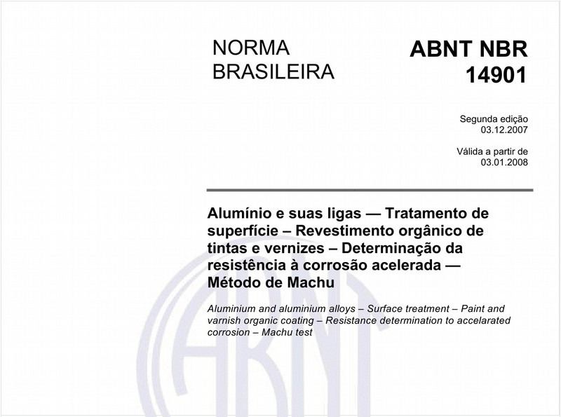 Alumínio e suas ligas - Tratamento de Superfície - Revestimento orgânico de tintas e vernizes - Determinação da resistência à corrosão acelerada - Método de Machu