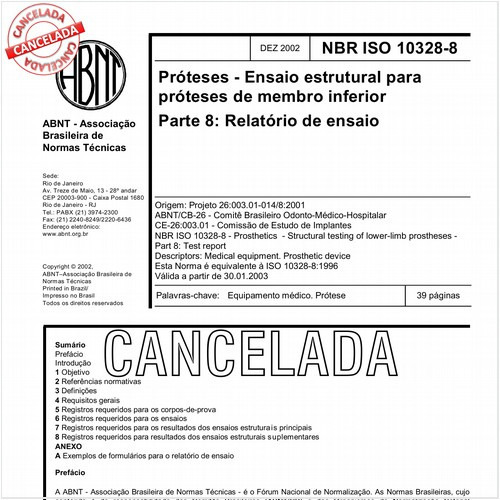 Próteses - Ensaio estrutural para próteses de membro inferior - Parte 8: Relatório de ensaio