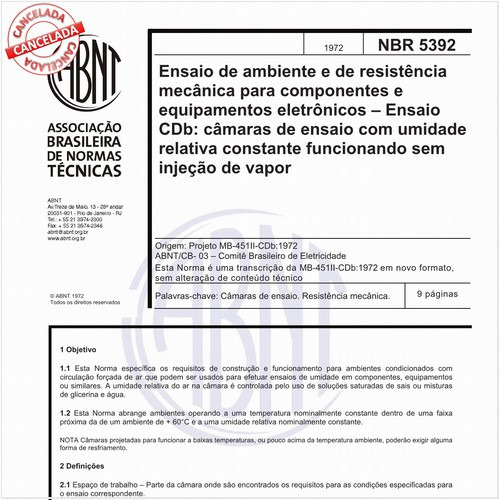 Ensaios de ambiente e de resistência mecânica para componentes e equipamentos eletrônicos - Ensaio CDb: Câmaras de ensaio com umidade relativa constante funcionando sem injeção de vapor