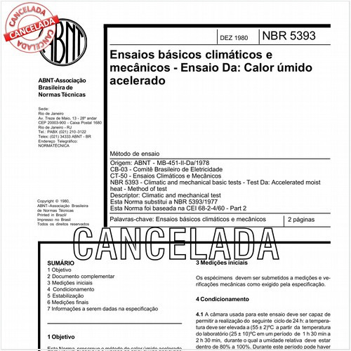 Ensaios básicos climáticos e mecânicos - Ensaio Da: Calor úmido acelerado