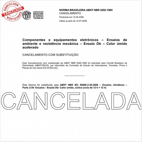 Componentes e equipamentos eletrônicos - Ensaios de ambiente e resistência mecânica - Ensaio Db - Calor úmido acelerado