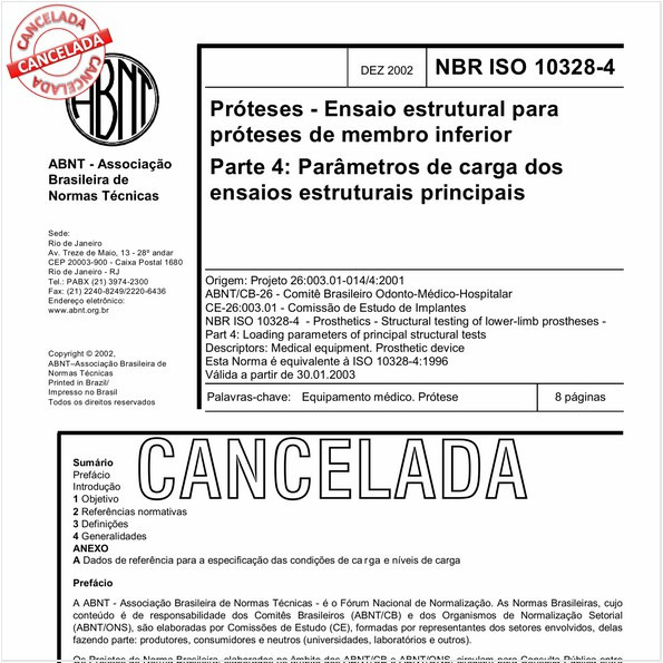 Próteses - Ensaio estrutural para próteses de membro inferior - Parte 4: Parâmetros de carga dos ensaios estruturais principais