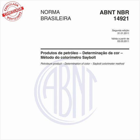 Produtos de petróleo – Determinação da cor – Método do colorímetro Saybolt