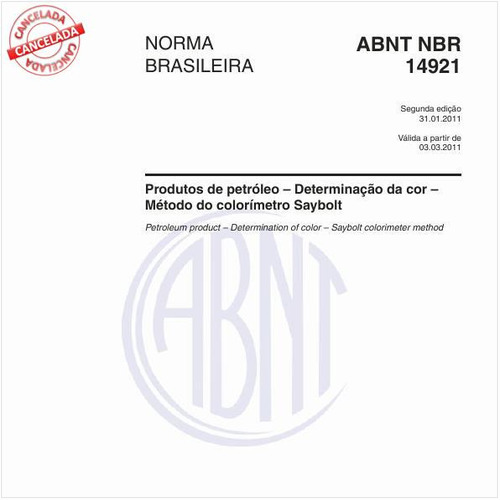 Produtos de petróleo – Determinação da cor – Método do colorímetro Saybolt