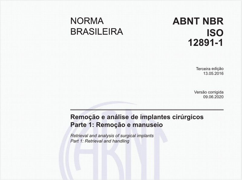 Implantes para cirurgia — Remoção e análise de implantes cirúrgicos - Parte 1: Remoção e manuseio