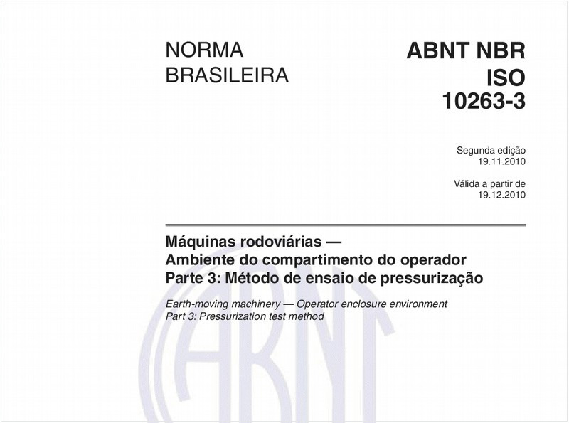 Máquinas rodoviárias - Ambiente do compartimento do operador - Parte 3: Método de ensaio de pressurização