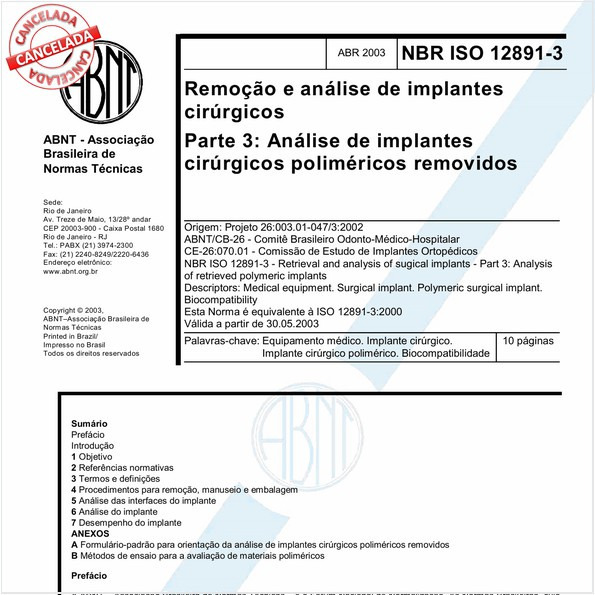 Remoção e análise de implantes cirúrgicos - Parte 3: Análise de implantes cirúrgicos poliméricos removidos