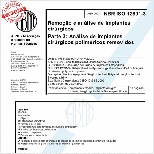 Remoção e análise de implantes cirúrgicos - Parte 3: Análise de implantes cirúrgicos poliméricos removidos