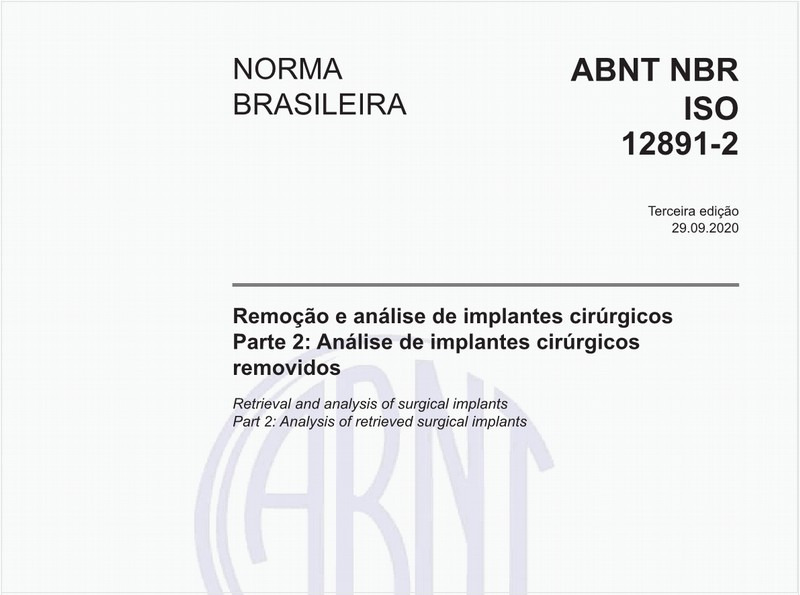 Remoção e análise de implantes cirúrgicos - Parte 2: Análise de implantes cirúrgicos removidos