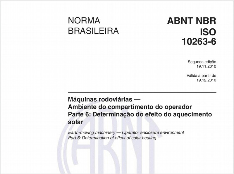Máquinas rodoviárias — Ambiente do compartimento do operador - Parte 6: Determinação do efeito do aquecimento solar