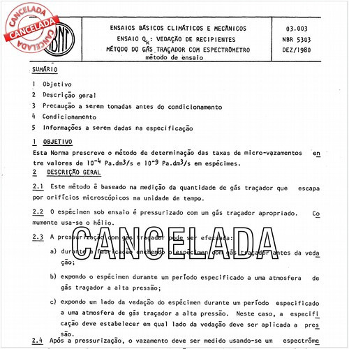 Ensaios básicos climáticos e mecânicos - Ensaio Qk: Vedação de recipientes - Método do gás traçador com espectrômetro