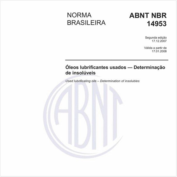 Óleos lubrificantes usados - Determinação de insolúveis