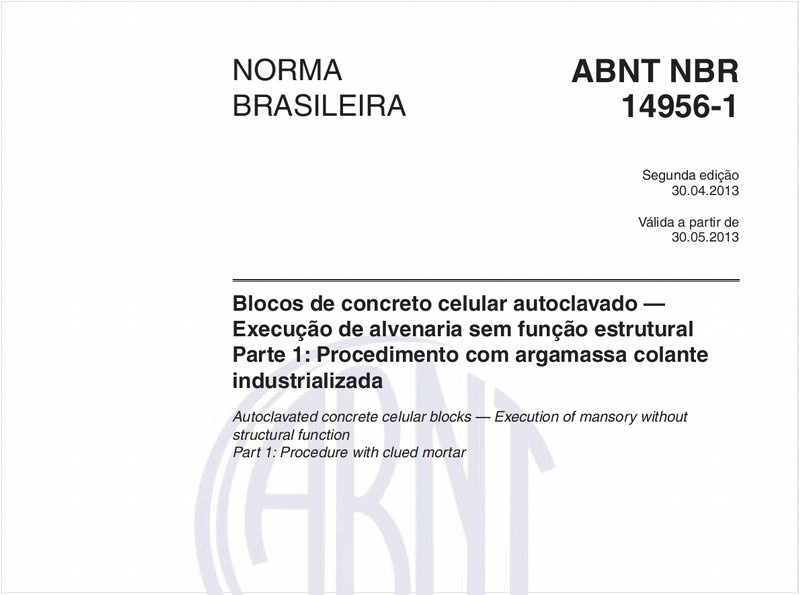 Blocos de concreto celular autoclavado — Execução de alvenaria sem função estrutural - Parte 1: Procedimento com argamassa colante industrializada