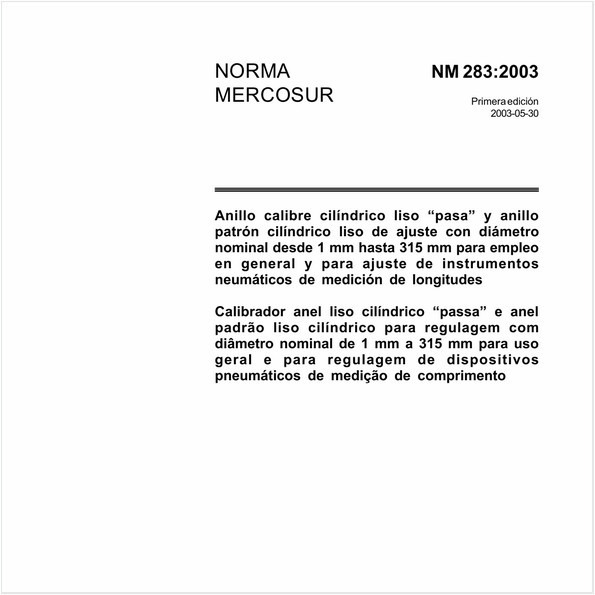 Calibrador anel liso cilíndrico "passa" e anel padrão liso cilíndrico para regulagem com diâmetro nominal de 1 mm a 315 mm para uso geral e para regulagem de dispositivos pneumáticos de medição de comprimento
