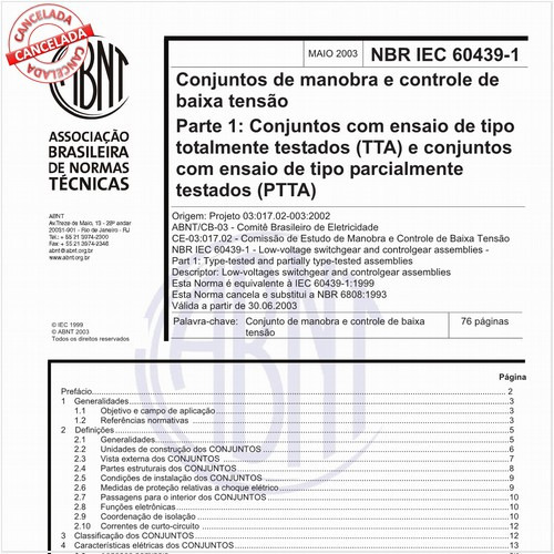 Conjuntos de manobra e controle de baixa tensão - Parte 1: Conjuntos com ensaio de tipo totalmente testados (TTA) e conjuntos com ensaio de tipo parcialmente testados (PTTA)