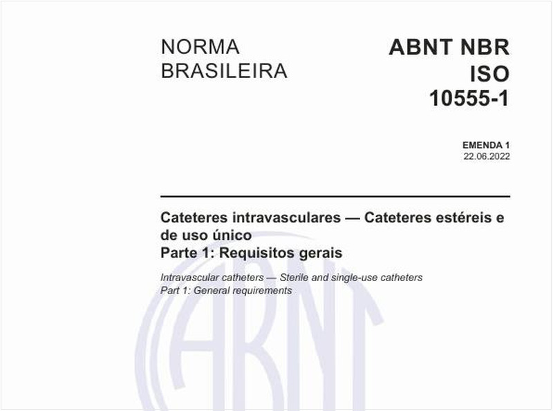 Cateteres intravasculares - Cateteres estéreis e de uso único - Parte 1: Requisitos gerais