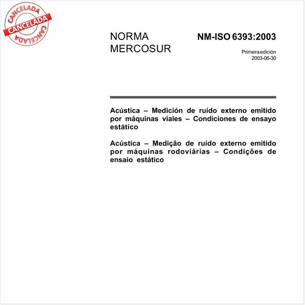 Acústica - Medição de ruído externo emitido por máquinas rodoviárias - Condições de ensaio estático