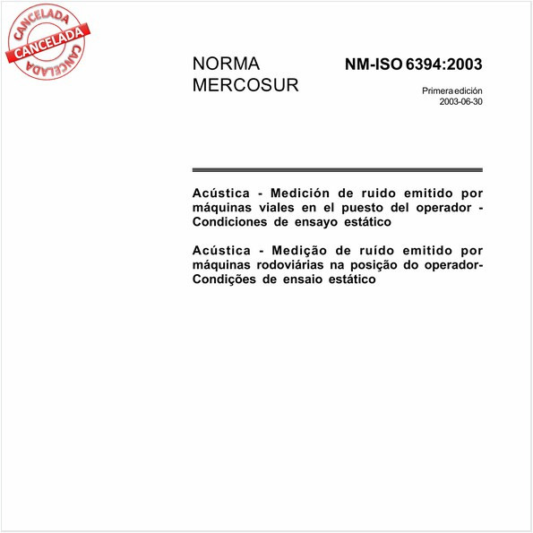 Acústica - Medição de ruído emitido por máquinas rodoviárias na posição do operador - Condições de ensaio estático