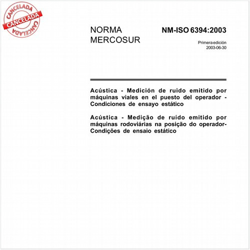 Acústica - Medição de ruído emitido por máquinas rodoviárias na posição do operador - Condições de ensaio estático