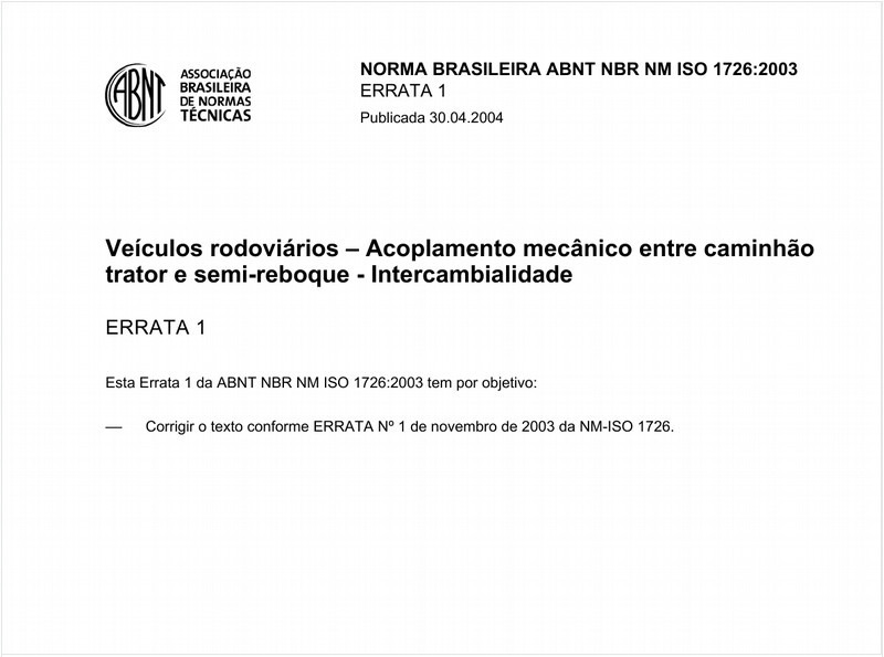 Veículos rodoviários - Acoplamento mecânico entre caminhão-trator e semi-reboque - Intercambiabilidade
