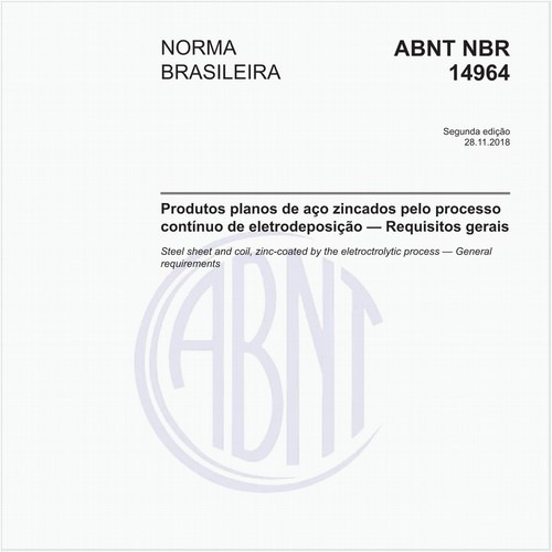 Produtos planos de aço zincados pelo processo contínuo de eletrodeposição - Requisitos gerais