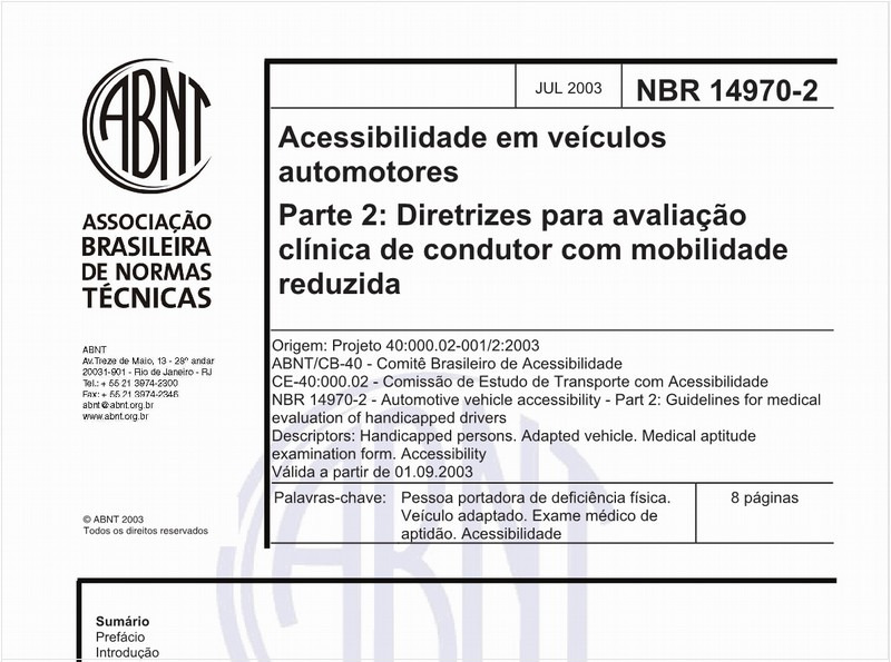 Acessibilidade em veículos automotores - Parte 2: Diretrizes para avaliação clínica de condutor em mobilidade reduzida