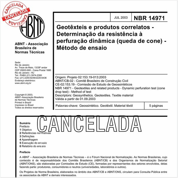 Geotêxteis e produtos correlatos - Determinação da resistência à perfuração dinâmica (queda  de cone) - Método de ensaio