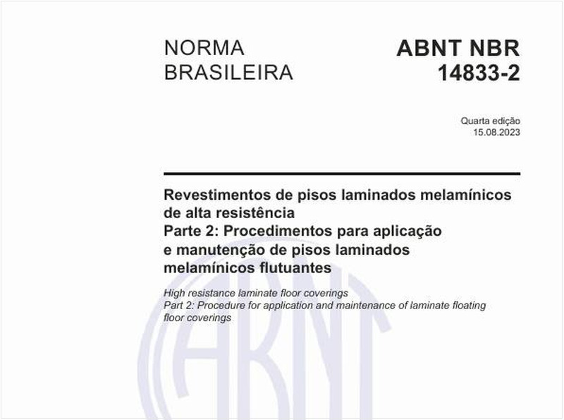 Revestimentos de pisos laminados melamínicos de alta resistência - Parte 2: Procedimentos para aplicação e manutenção de pisos laminados melamínicos flutuantes