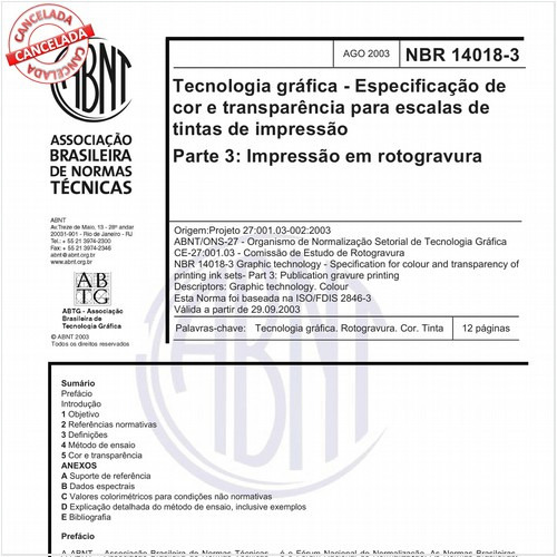 Tecnologia gráfica - Especificação de cor e transparência para escalas de tintas de impressão - Parte 3: Impressão em rotogravura
