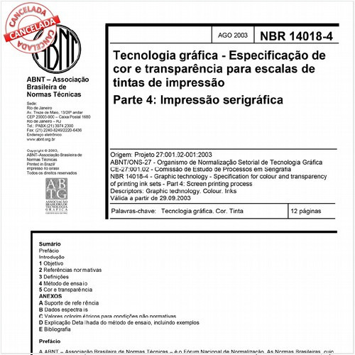 Tecnologia gráfica - Especificação de cor e transparência para escalas de tintas de impressão - Parte 4: Impressão serigráfica
