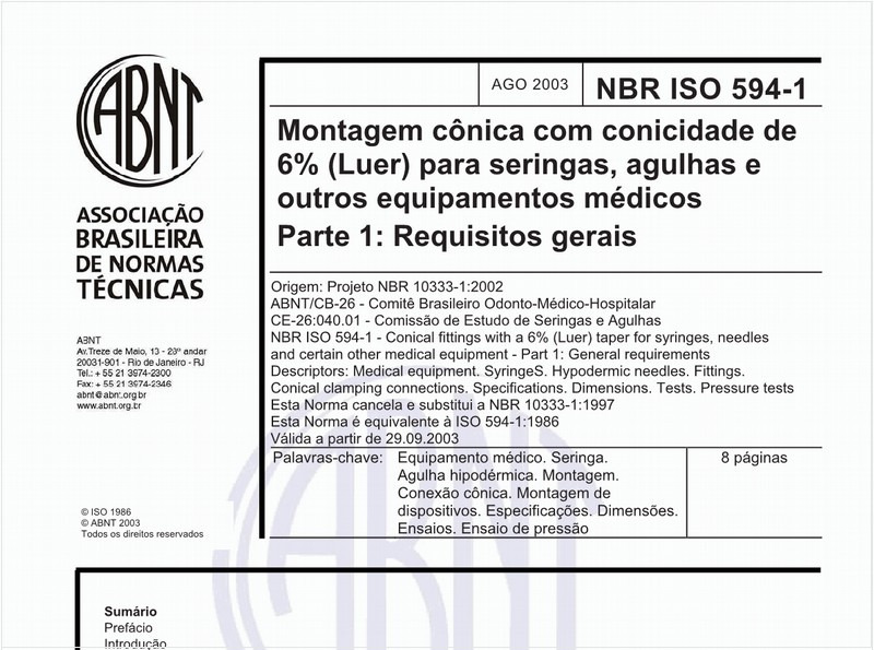Montagem cônica com conicidade de 6% (Luer) para seringas, agulhas e outros equipamentos médicos - Parte 1: Requisitos gerais