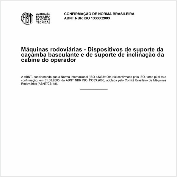 Máquinas rodoviárias - Dispositivos de suporte da caçamba basculante e de suporte de inclinição da cabine do operador