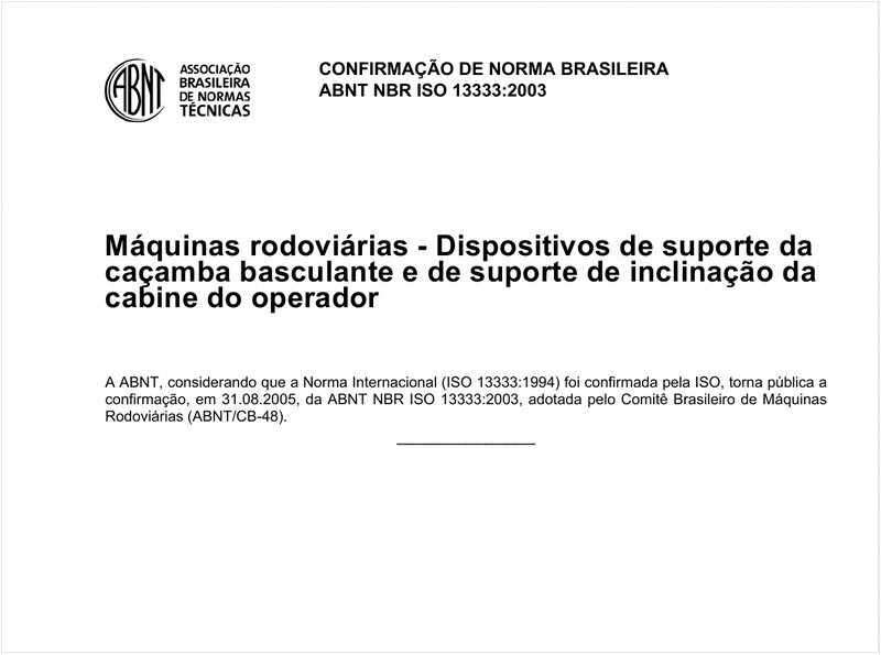 Máquinas rodoviárias - Dispositivos de suporte da caçamba basculante e de suporte de inclinição da cabine do operador