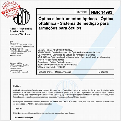 Óptica e instrumentos ópticos - Óptica oftálmica - Sistema de medição para armações para óculos