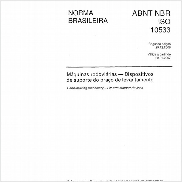 Máquinas rodoviárias - Dispositivos de suporte do braço de levantamento