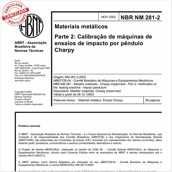 Materiais metálicos - Parte 2: Calibração de máquinas de ensaios de impacto por pêndulo Charpy